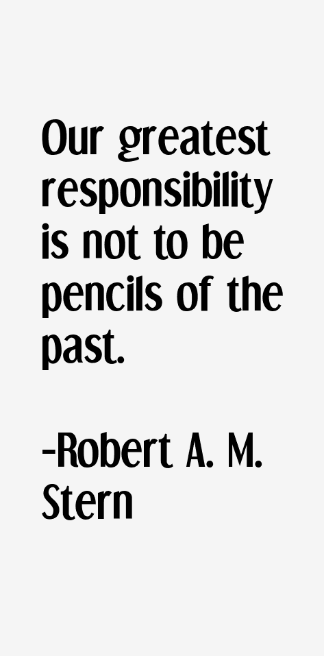 Robert A. M. Stern Quotes