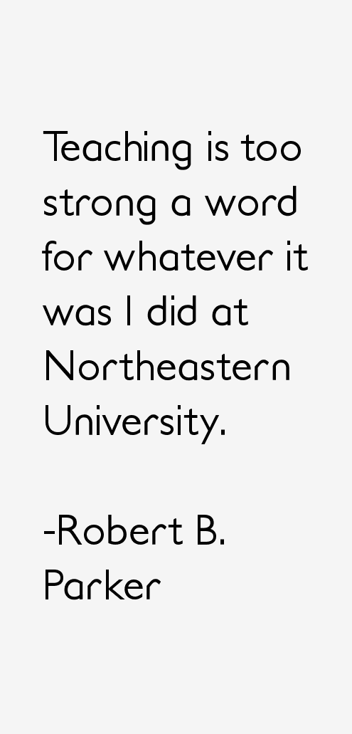 Robert B. Parker Quotes