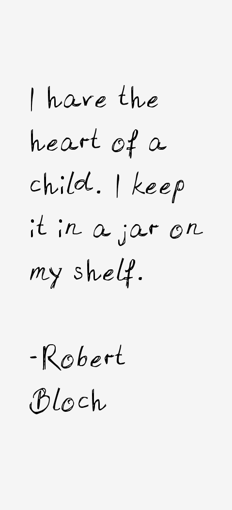 Robert Bloch Quotes