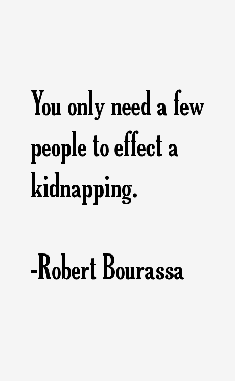 Robert Bourassa Quotes