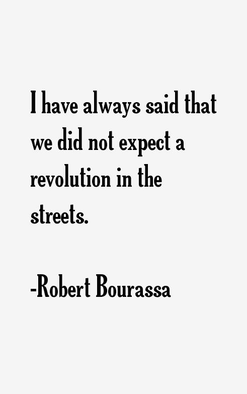 Robert Bourassa Quotes