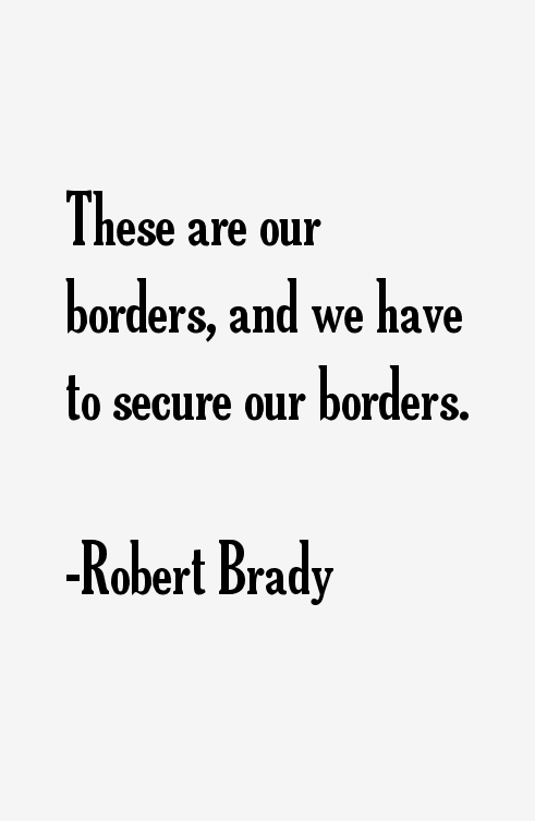 Robert Brady Quotes