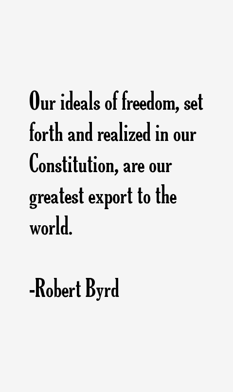 Robert Byrd Quotes