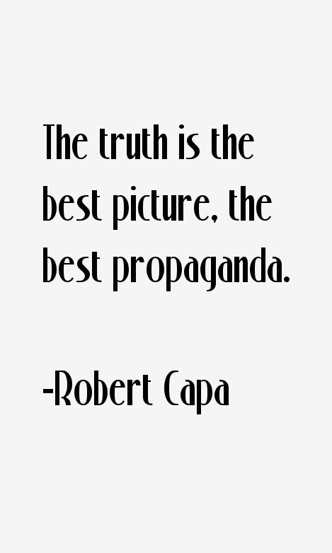 Robert Capa Quotes