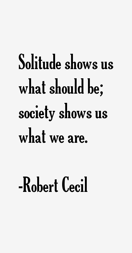 Robert Cecil Quotes