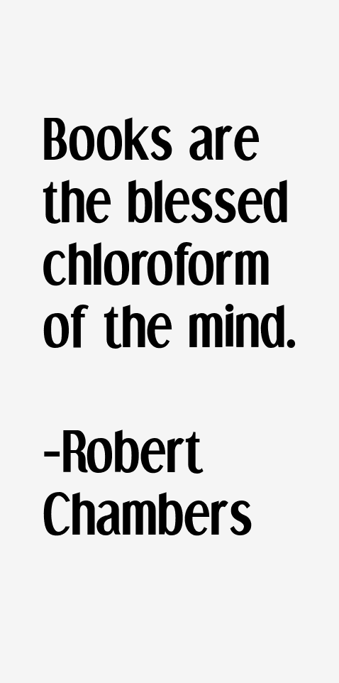 Robert Chambers Quotes