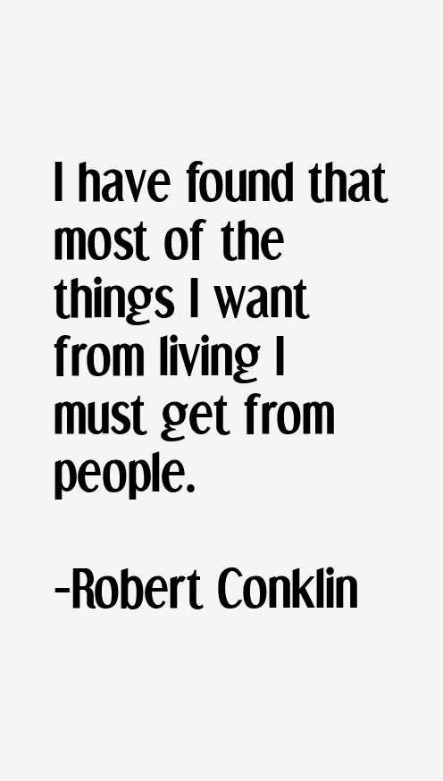 Robert Conklin Quotes