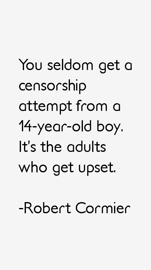 Robert Cormier Quotes