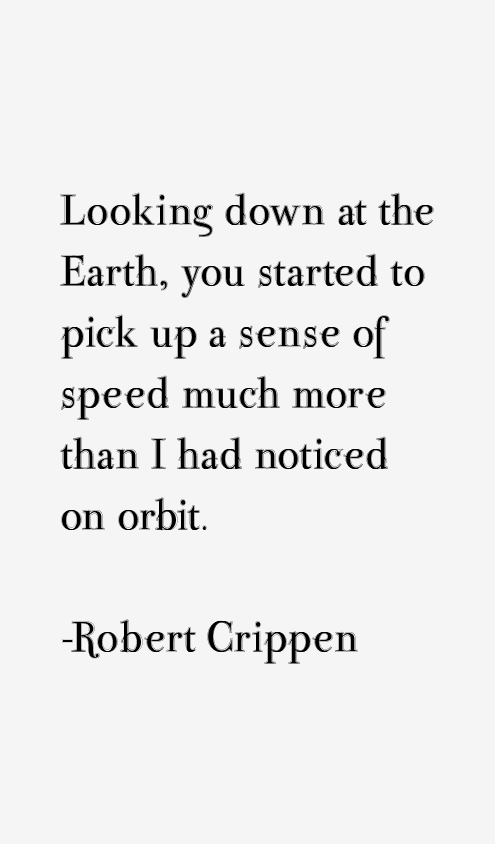 Robert Crippen Quotes