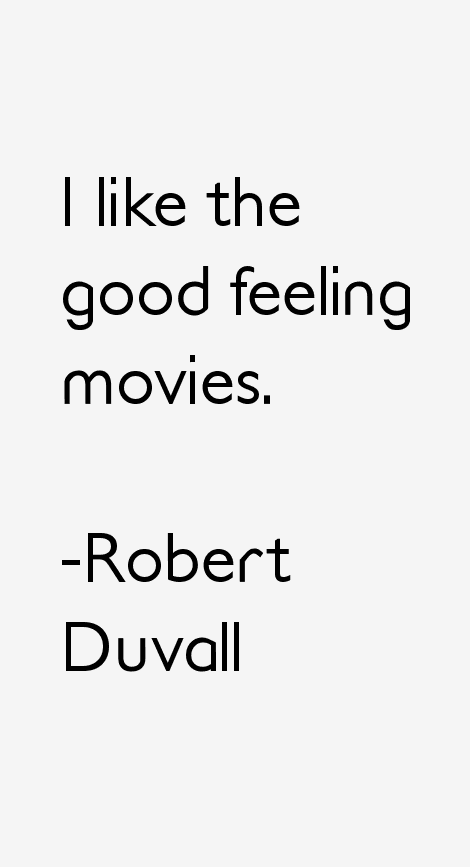 Robert Duvall Quotes