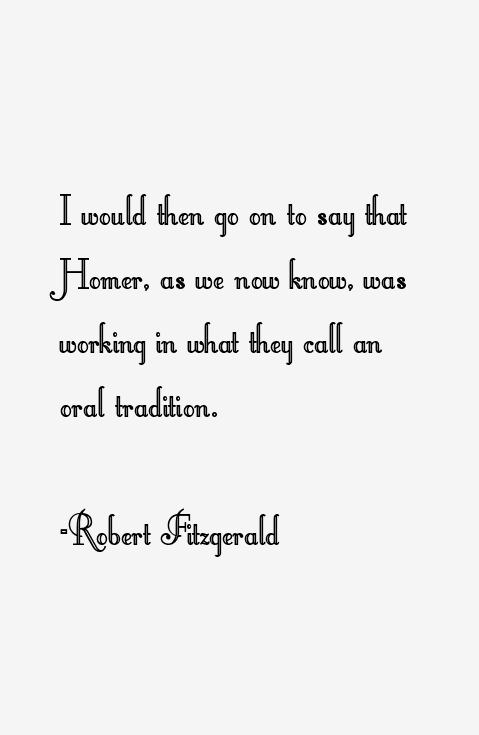 Robert Fitzgerald Quotes