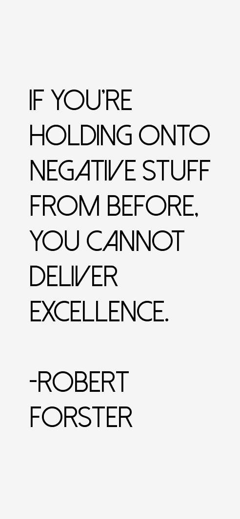 Robert Forster Quotes