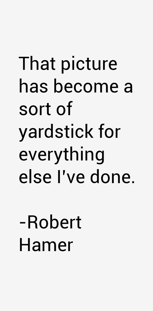 Robert Hamer Quotes