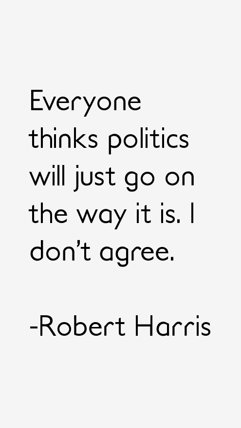 Robert Harris Quotes