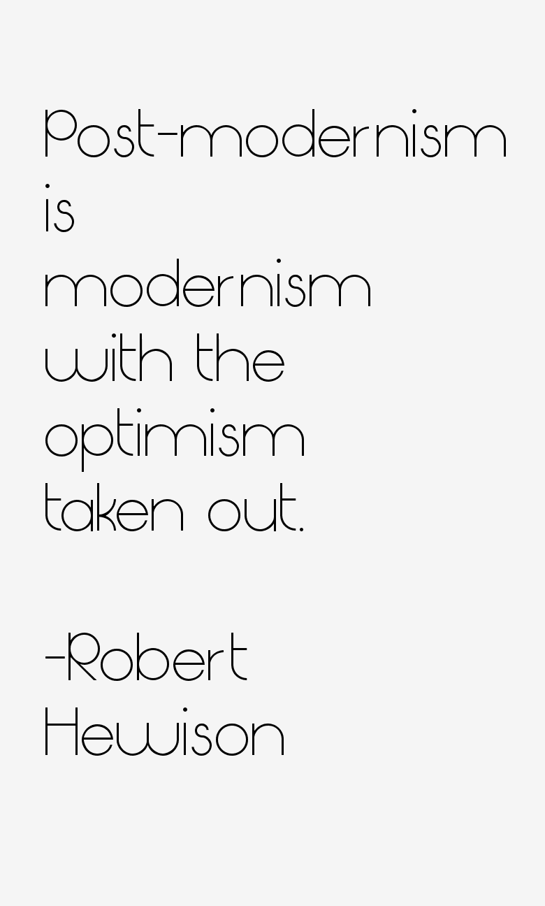 Robert Hewison Quotes