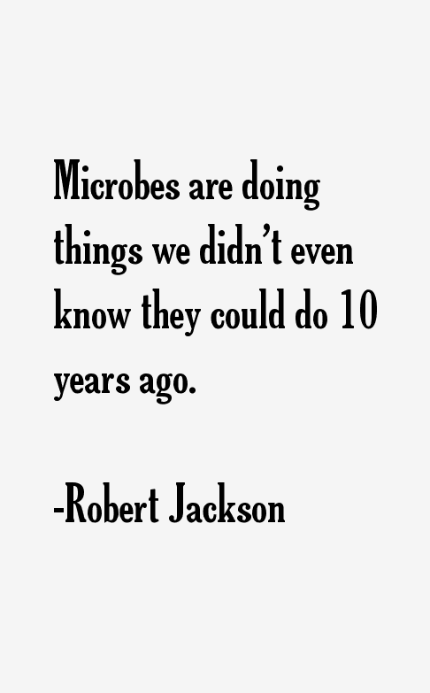 Robert Jackson Quotes