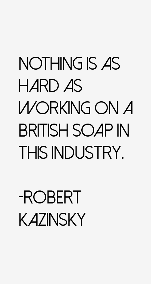Robert Kazinsky Quotes