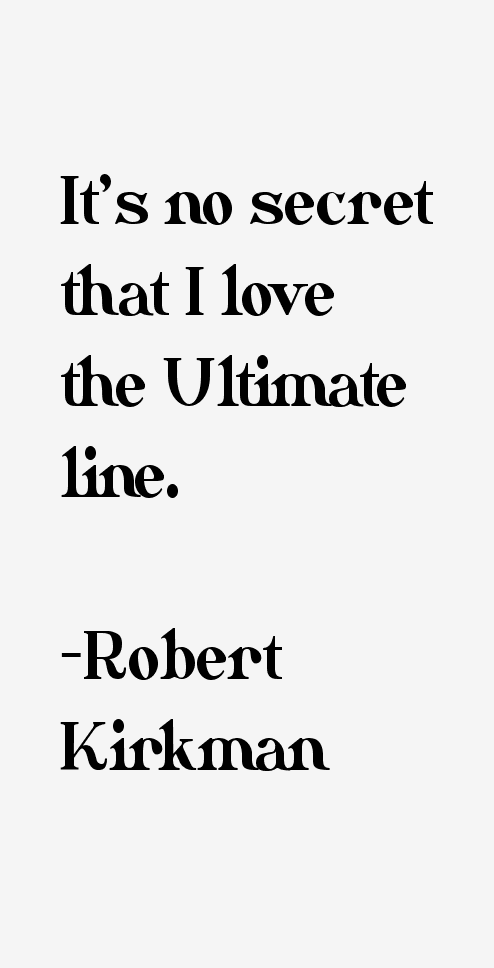 Robert Kirkman Quotes