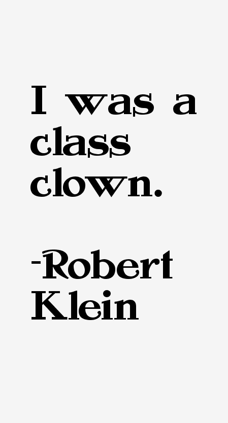 Robert Klein Quotes
