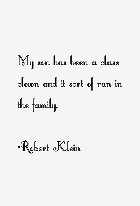 Robert Klein Quotes
