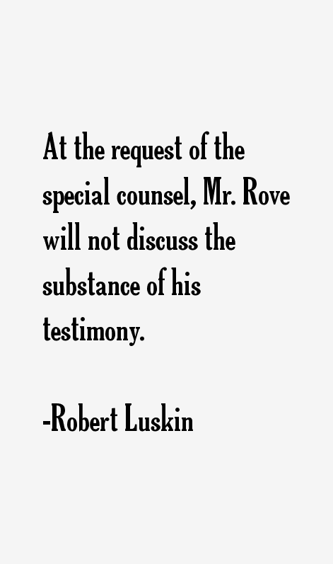 Robert Luskin Quotes