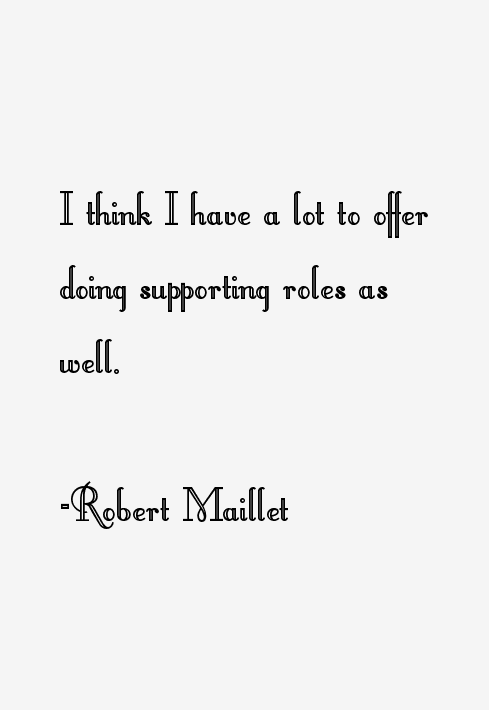 Robert Maillet Quotes