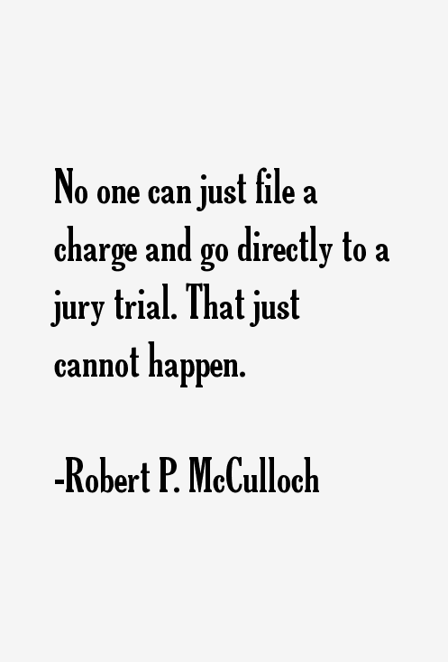 Robert P. McCulloch Quotes