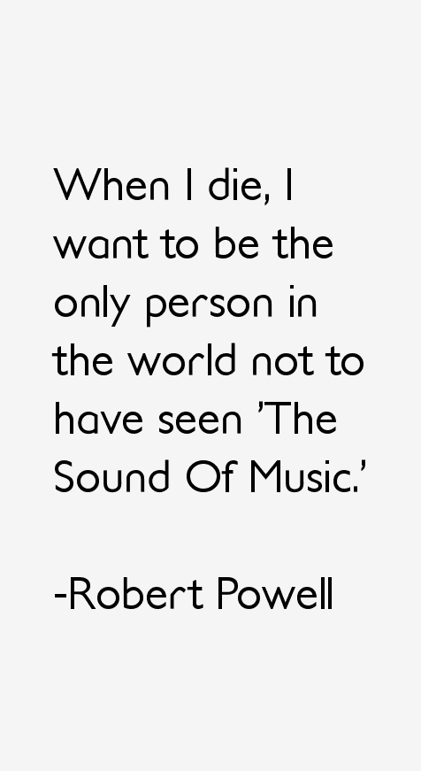 Robert Powell Quotes