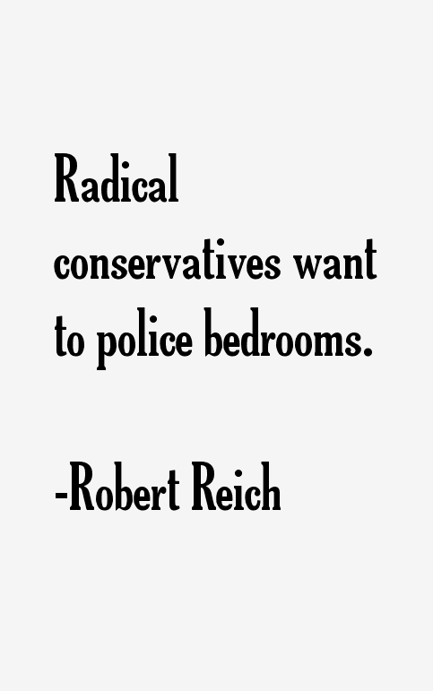 Robert Reich Quotes