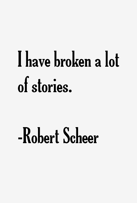 Robert Scheer Quotes