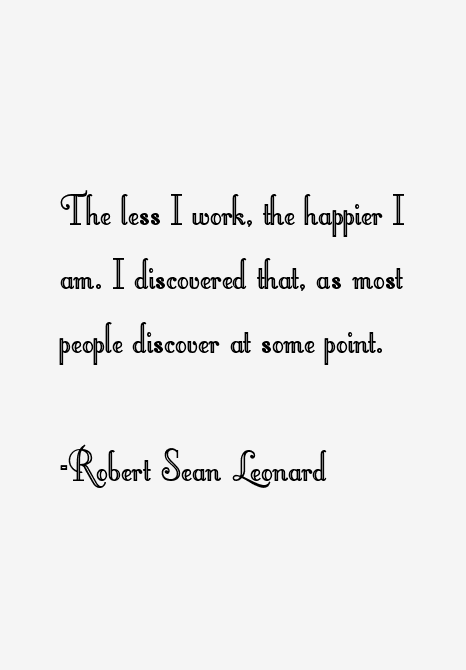 Robert Sean Leonard Quotes
