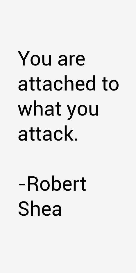 Robert Shea Quotes