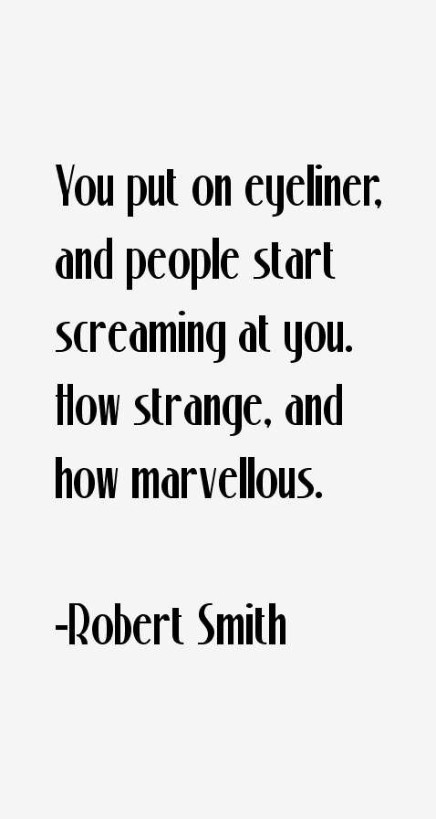 Robert Smith Quotes