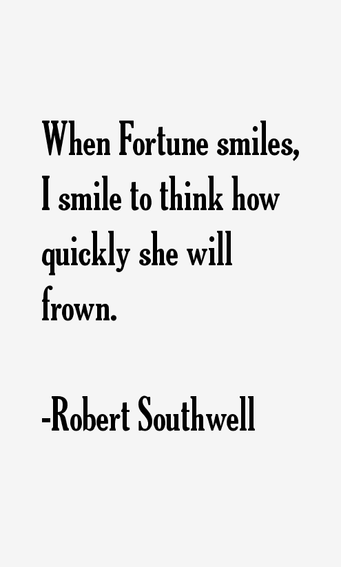 Robert Southwell Quotes