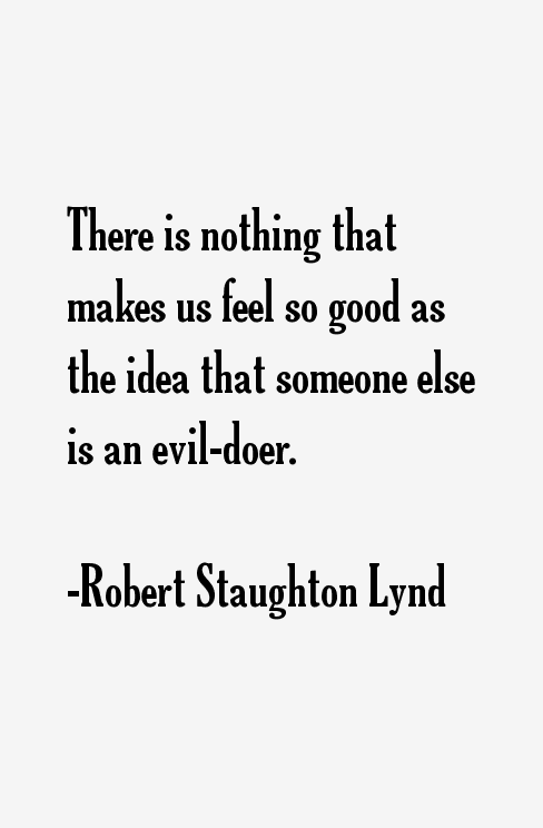 Robert Staughton Lynd Quotes