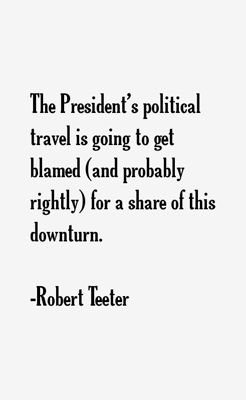 Robert Teeter Quotes