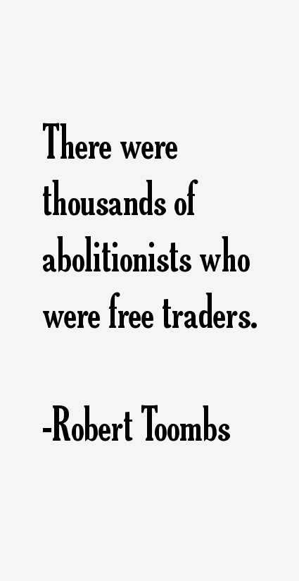 Robert Toombs Quotes