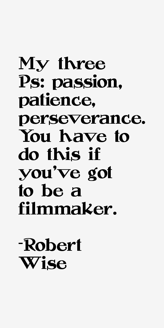 Robert Wise Quotes