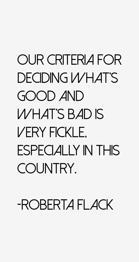 Roberta Flack Quotes