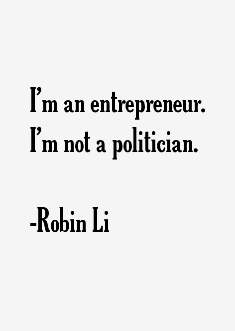 Robin Li Quotes