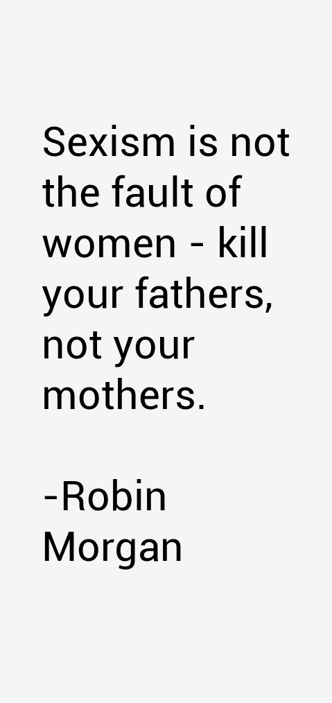 Robin Morgan Quotes