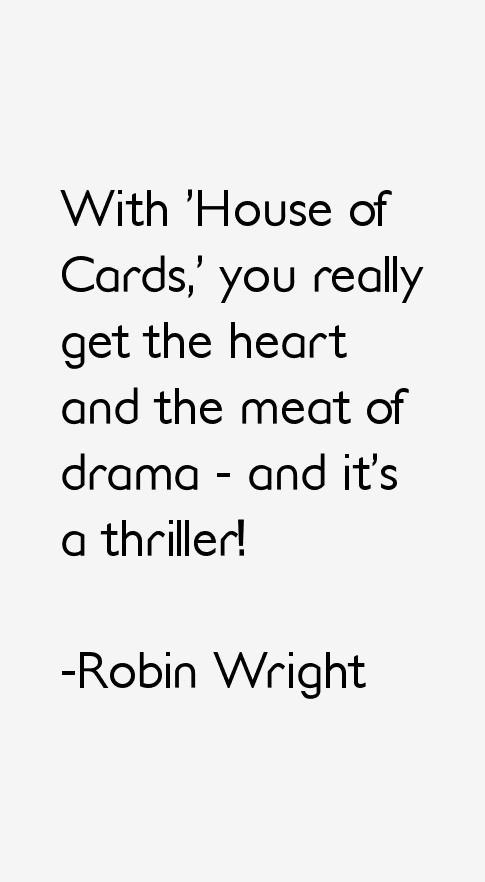 Robin Wright Quotes