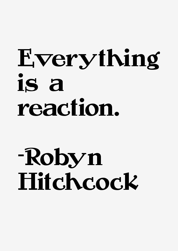 Robyn Hitchcock Quotes