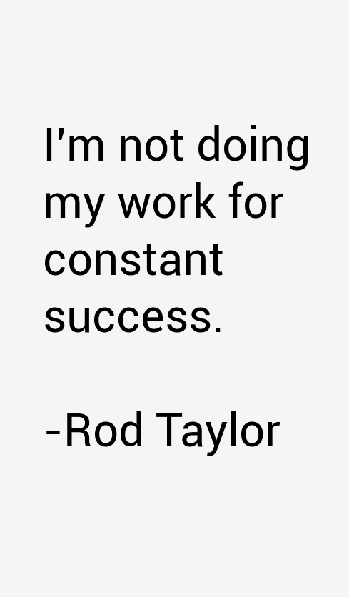 Rod Taylor Quotes