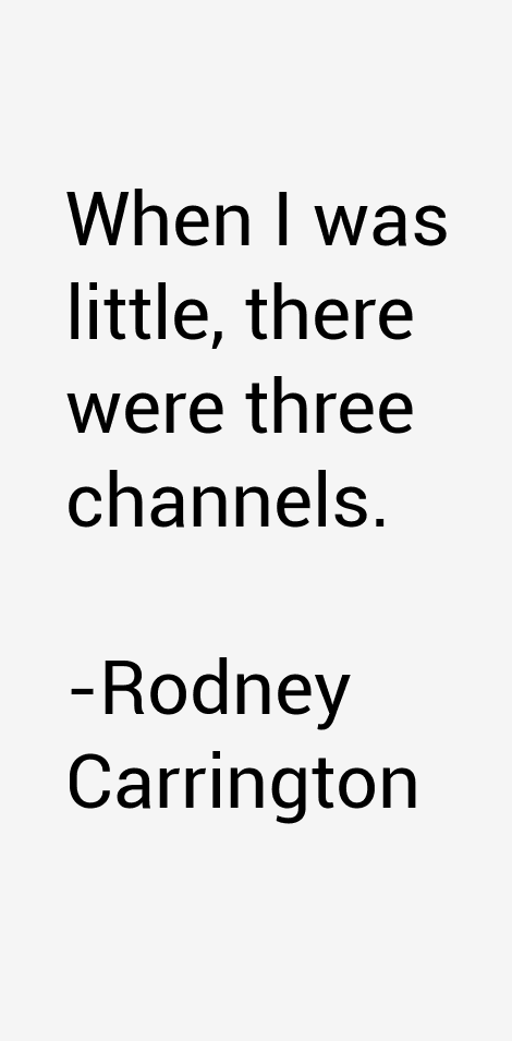 Rodney Carrington Quotes