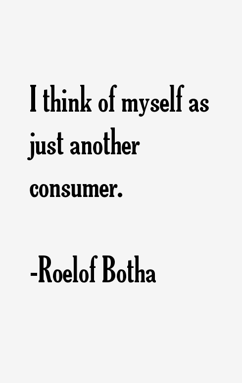 Roelof Botha Quotes