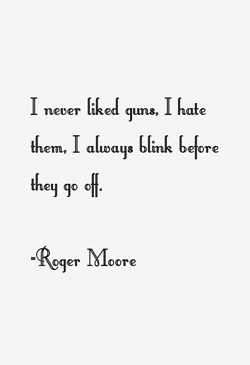 Roger Moore Quotes