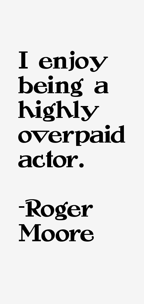 Roger Moore Quotes