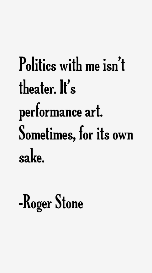 Roger Stone Quotes
