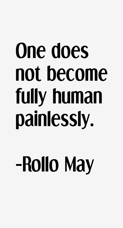 Rollo May Quotes